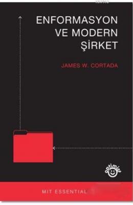 Enformasyon ve Modern Şirket