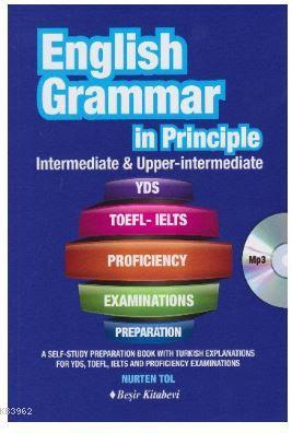 English Grammar in Principle İntermediate-Upper-İntermediate Nurten To