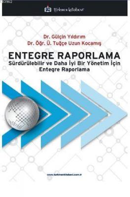 Entegre Raporlama