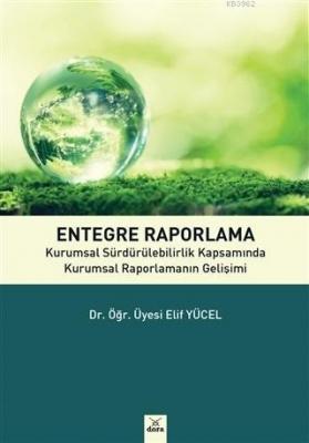Entegre Raporlama