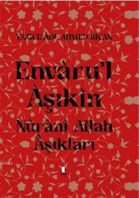 Envâru'l Âşıkîn