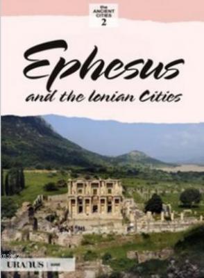 Ephesus and the İonian Cities Erdal Yazıcı