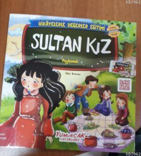Erdemli Hikayeler Sultan Kız