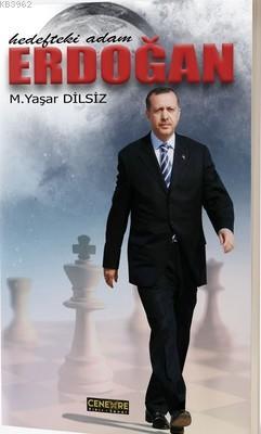 Erdoğan - Hedefteki Adam Mustafa Yaşar Dilsiz