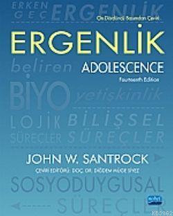 Ergenlik / Adolescence John W. Santrock