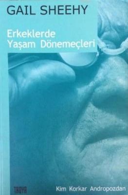 Erkeklerde Yaşam Dönemeçleri