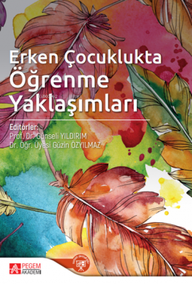 Erken Çocuklukta Öğrenme Yaklaşımları