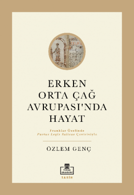 Erken Orta Çağ Avrupasında Hayat