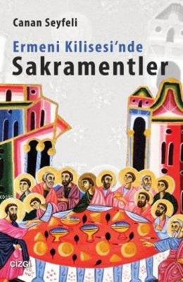 Ermeni Kilisesi'nde Sakramentler