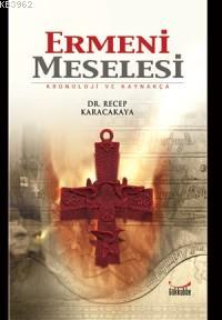 Ermeni Meselesi Recep Karacakaya