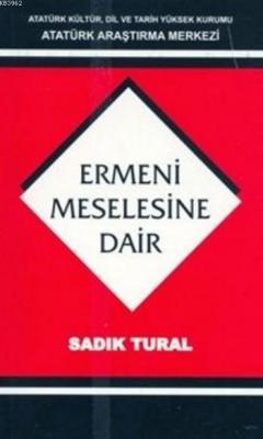 Ermeni Meselesine Dair Sadık Tural