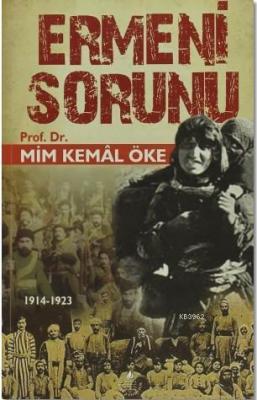 Ermeni Sorunu (1914-1923) Mim Kemal Öke