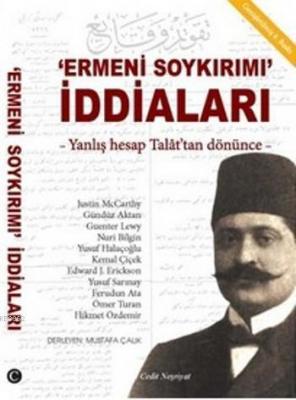 Ermeni Soykırımı İddiaları Mustafa Çalık