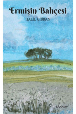 Ermişin Bahçesi Halil Cibran