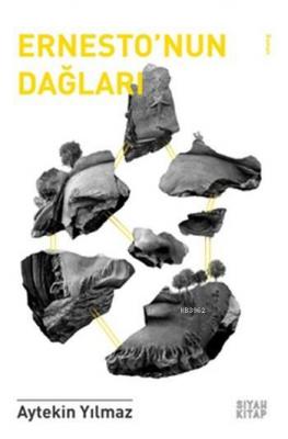 Ernesto'nun Dağları Aytekin Yılmaz