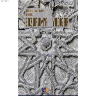 Erzurum'a Yadigar