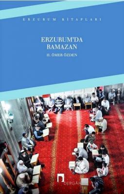 Erzurum'da Ramazan H. Ömer Özden