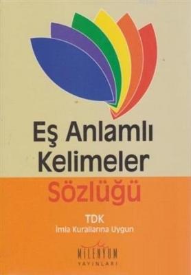 Eş Anlamlı Kelimler Sözlüğü