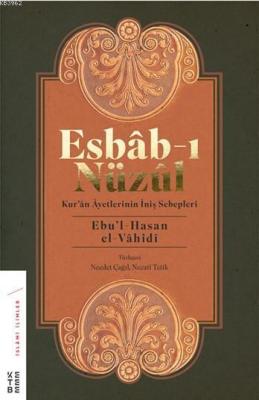 Esbab - I Nüzül Ebu`l - Hasan El - Vâhidî