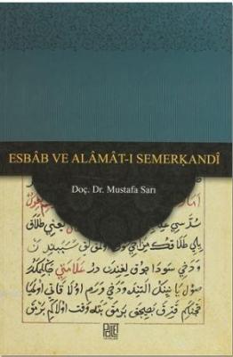 Esbab ve Alamat-ı Semerkandi Mustafa Sarı