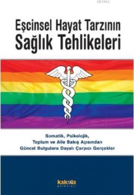 Eşcinsel Hayat Tarzının Sağlık Tehlikeleri