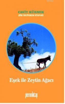 Eşek ile Zeytin Ağacı Cavit Kürnek