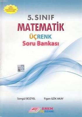 Esen Üçrenk Yayınları 5. Sınıf Matematik Soru Bankası Esen Üçrenk Song