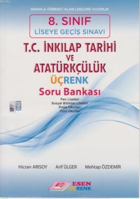 Esen Üçrenk Yayınları 8. Sınıf LGS T.C. İnkılap Tarihi ve Atatürkçülük