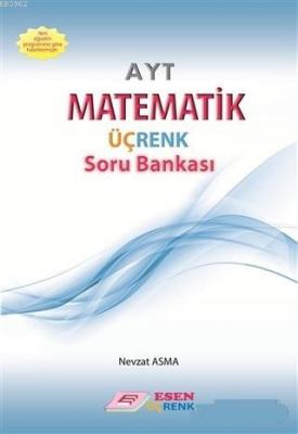 Esen Üçrenk Yayınları AYT Matematik Soru Bankası Esen Üçrenk