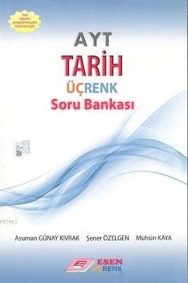 Esen Üçrenk Yayınları AYT Tarih Soru Bankası Esen Üçrenk