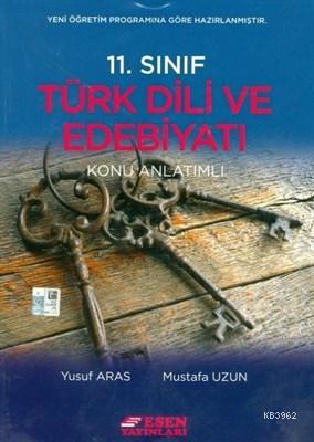 Esen Yayınları 11. Sınıf Türk Dili ve Edebiyatı Konu Anlatımlı Esen Yu