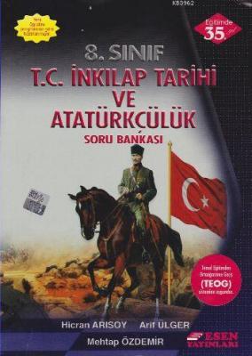 Esen Yayınları 8. Sınıf LGS T.C. İnkılap Tarihi ve Atatürkçülük Soru B
