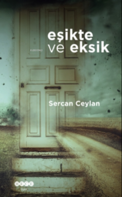 Eşikte ve Eksik
