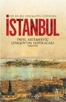 Esir Bir Rus Diplomatın Gözünden İstanbul