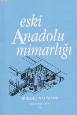 Eski Anadolu Mimarlığı