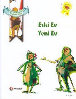 Eski Ev Yeni Ev