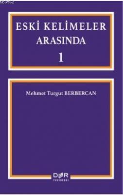 Eski Kelimeler Arasında
