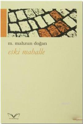 Eski Mahalle