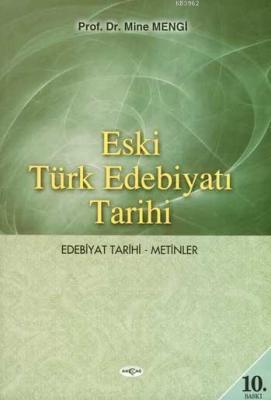 Eski Türk Edebiyatı Tarihi Mine Mengi