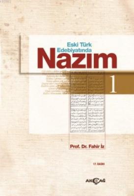 Eski Türk Edebiyatında Nazım 1. Cilt Fahir İz