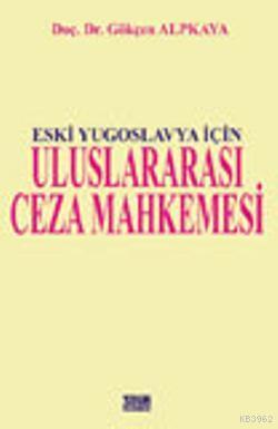 Eski Yugoslavya için Uluslararası Ceza Mahkemesi