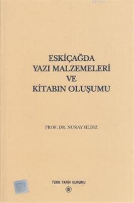 Eskiçağda Yazı Malzemeleri ve Kitabın Oluşumu
