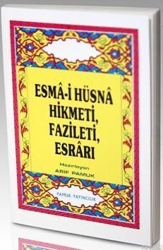 Esma-i Hüsna Hikmeti, Fazileti, Esrarı (Dua-026) Arif Pamuk
