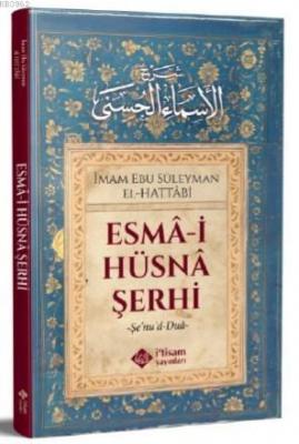 Esmai Hüsna Şerhi Ebu Süleyman El Hattabi