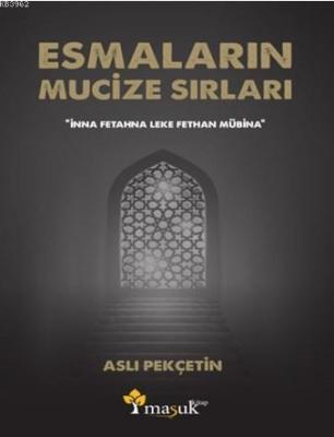 Esmaların Mucize Sırları