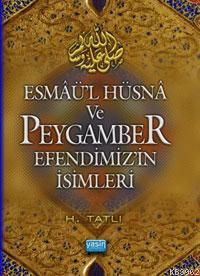 Esmaül Hüsna ve Peygamber Efendimizin İsimleri
