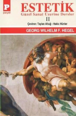 Estetik Güzel Sanat Üzerine Dersler - II