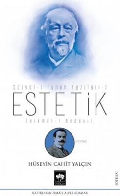 Estetik - Servet-i Fünun Yazıları 1