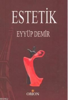 Estetik Eyyüp Demir