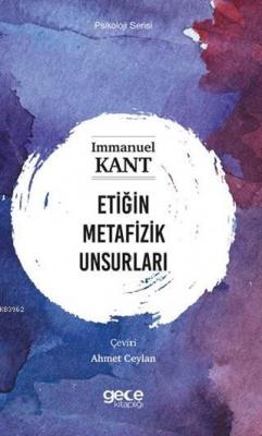Etiğin Metafizik Unsurları